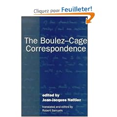 The Boulez-Cage Correspondence