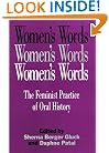 Women's Words: The Feminist Practice of Oral History