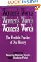 Women's Words: The Feminist Practice of Oral History
