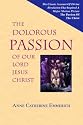 The Dolorous Passion of Our Lord Jesus Christ