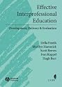 Effective Interprofessional Education: Development, Delivery and Evaluation (Promoting Partnership for Health)