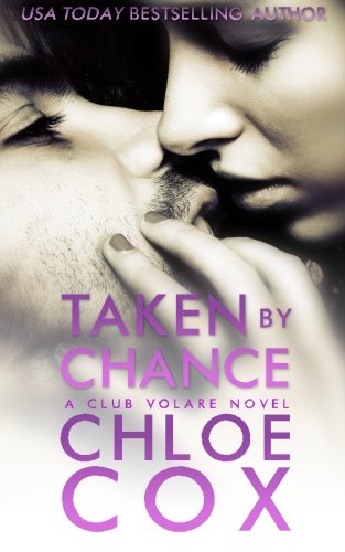 Taken by Chance (Club Volare)
