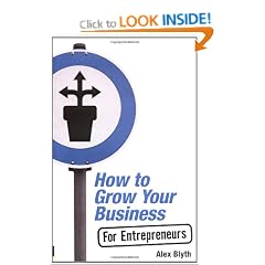 How to Grow Your Business: For Entrepreneurs