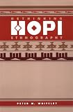 RETHINKING HOPI ETHNOGRAPHY PB (Smithsonian Series in Ethnographic Inquiry)