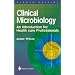 Clinical Microbiology: An Introduction for Healthcare Professionals