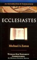 Ecclesiastes: An Introduction and Commentary (Tyndale Old Testament Commentaries)