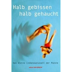 Halb gebissen, halb gehaucht
