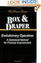 Evolutionary Operation: A Statistical Method for Process Improvement (Wiley Classics Library)