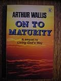 On to maturity