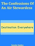 The Confessions Of An Air Stewardess