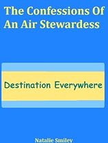 Click to Download Free Kindle Book -> The Confessions Of An Air Stewardess