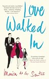  : Love Walked in
