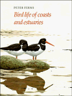 Bird Life of Coasts and Estuaries (Bird Life Series)