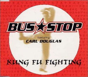 Bus Stop - Kung Fu Fighting (Extended) Lyrics - Zortam Music