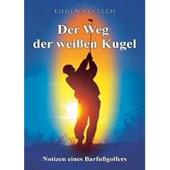 Der Weg der wei�en Kugel (Book on Demand)