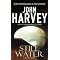 Every novel by JOHN HARVEY : IN ORDER (1976 -2009)