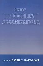 Inside Terrorist Organizations (Cass Series on Political Violence)