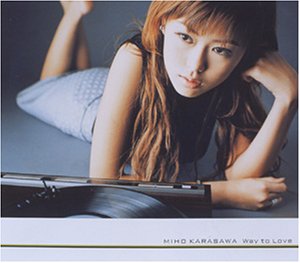 Way to Love 唐沢美帆 Sin