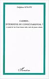 Cadres : interdites de cong� parental ? : Le point de vue d'une femme cadre, m�re de jeunes enfants