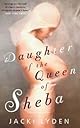 Daughter of the Queen of Sheba: A Memoir