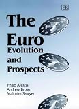 The Euro: Evolution and Prospects
