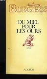 Du miel pour les ours.