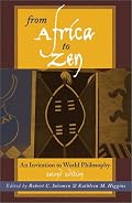 From Africa to Zen: An Invitation to World Philosophy