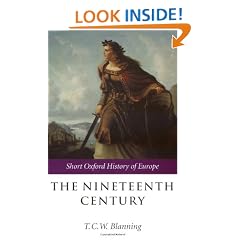 The Nineteenth Century: Europe 1789-1914 (Short Oxford History of Europe)
