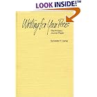 Writing For Your Peers: The Primary Journal Paper by  Sylvester P. Carter
