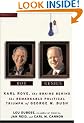 Boy Genius: Karl Rove, the Brain Behind the Remarkable Political Triumph of George W.Bush (Publicaffairs Reports)