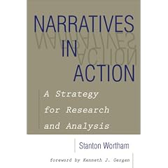 Narratives in Action: A Strategy for Research and Analysis (Counseling & Development Series): A Strategy for Research and Analysis (Counseling & Development Series)