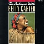 The Audience with Betty Carter by Betty Carter