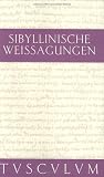 Sibyllinische Weissagungen (Sammlung Tusculum) - 