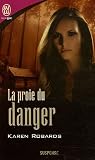 La proie du danger