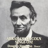 Abraham Lincoln Sings On