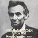Music : ABRAHAM LINCOLN SINGS ON!