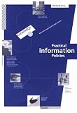 Practical Information Policies