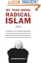 My Year Inside Radical Islam: A Memoir
