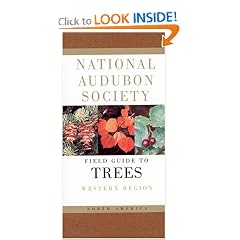 National Audubon Society Field Guide to North American Trees--W: Western Region (National Audubon Society Field Guides)