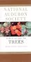 National Audubon Society Field Guide to North American Trees--W: Western Region (National Audubon Society Field Guides)