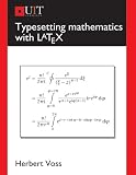 Typesetting Mathematics with LaTeX