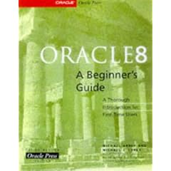 Oracle 8: A Beginners Guide (Oracle Series)