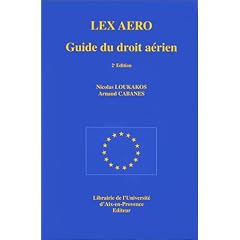 Lex aero : guide de droit a�rien