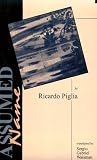 Assumed Name (Discoveries (Latin American Literary Review Pr))