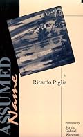 Assumed Name (Discoveries (Latin American Literary Review Pr)) (Discoveries (Latin American Literary Review Pr))