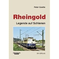 Rheingold: Legende auf Schienen