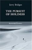 THE PURSUIT OF HOLINESS