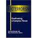 Bioterrorism: Confronting a Complex Threat