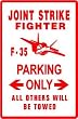 F35 JOINT STRIKE FIGHTER PARKING plane sign