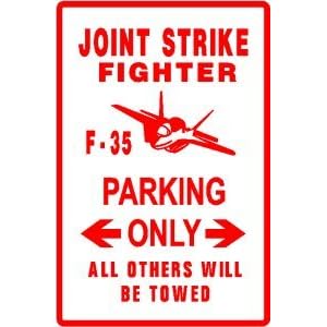 F35 JOINT STRIKE FIGHTER PARKING plane sign